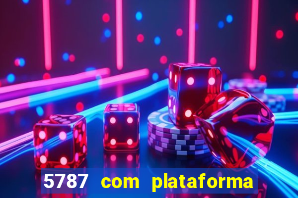 5787 com plataforma de jogos